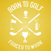 Born to Golf Stencil - Quote Sign Words